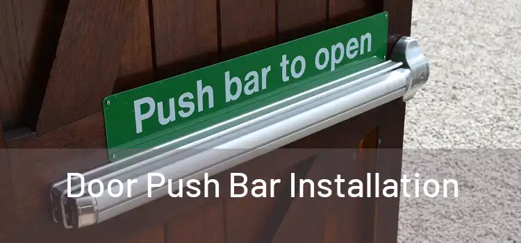 Door Push Bar Installation
