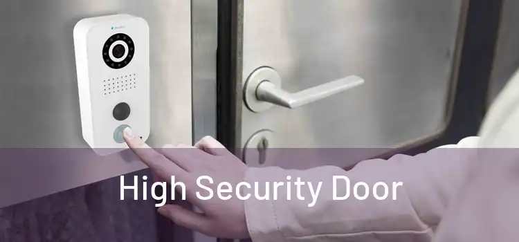 High Security Door